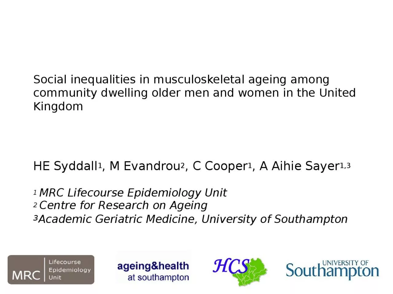 Social inequalities in musculoskeletal ageing among community dwelling older men and women