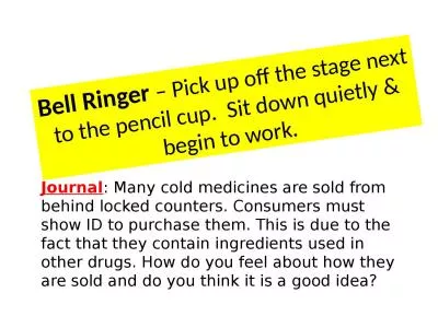 Bell Ringer  – Pick up off the stage next to the pencil cup.  Sit down quietly & begin to wor