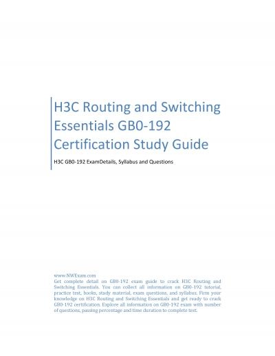 H3C Routing and Switching Essentials GB0-192 Certification Study Guide