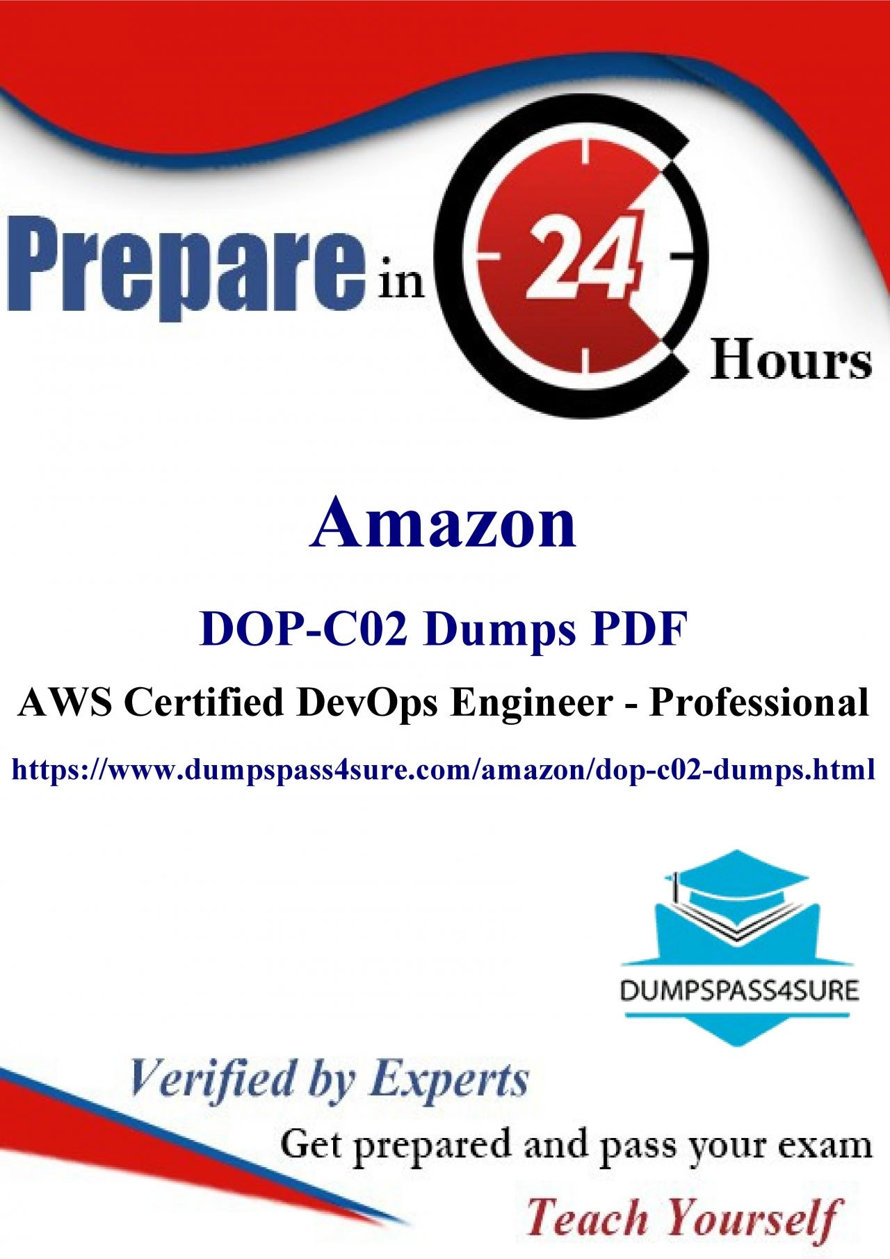 Discover the Secret Strategies for DOP-C02 Exam Questions Success at DumpsPass4Sure –