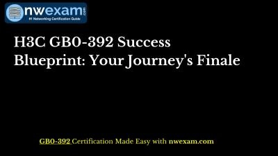 H3C GB0-392 Success Blueprint: Your Journey\'s Finale