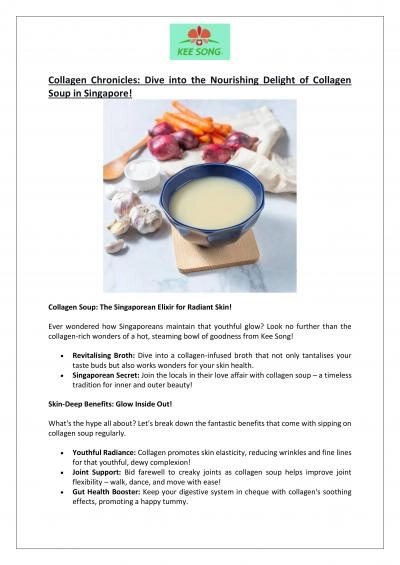 Delicious Collagen Soup in Singapore | Kee Song Online