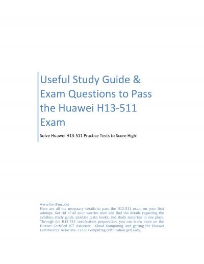 Useful Study Guide & Exam Questions to Pass the Huawei H13-511 Exam