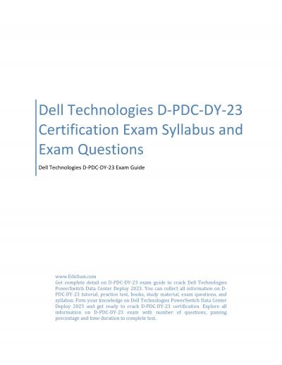 Dell Technologies D-PDC-DY-23 Certification Exam Syllabus and Exam Questions