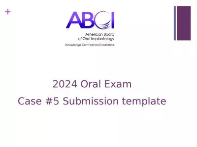 2024  Oral Exam Case #5 Submission template