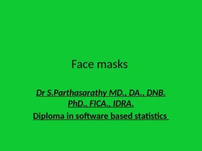Face masks  Dr  S.Parthasarathy