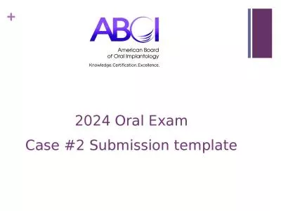 2024 Oral Exam Case #2 Submission template