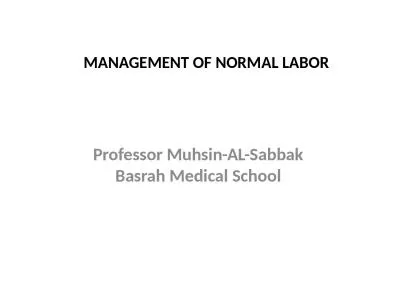 MANAGEMENT OF NORMAL LABOR
