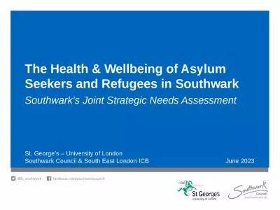 The Health & Wellbeing of Asylum Seekers and Refugees in Southwark