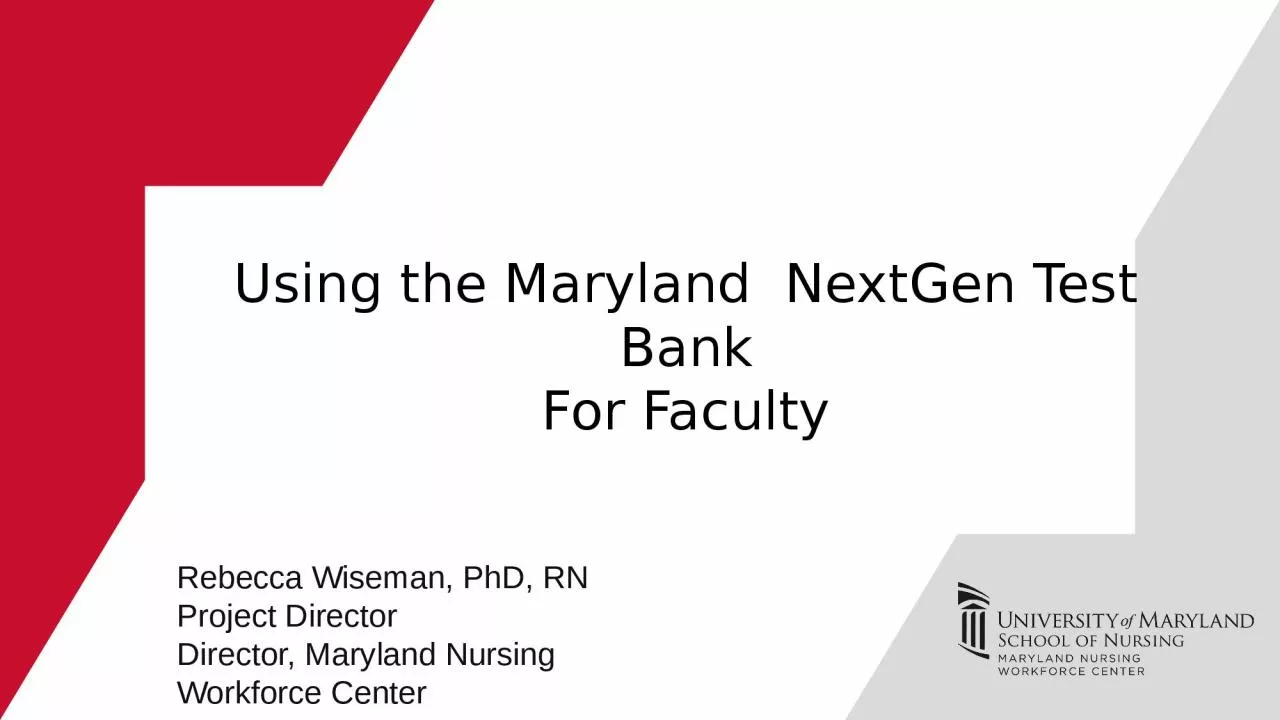 Using the Maryland  NextGen Test Bank