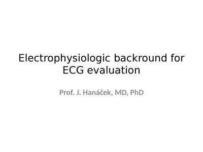 Electrophysiologic   backround