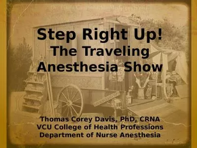 Step Right Up! The Traveling Anesthesia Show