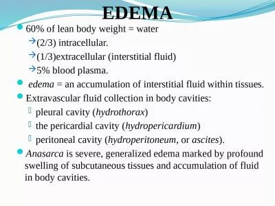 EDEMA 60% of lean body weight = water