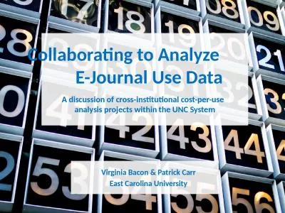 Collaborating to Analyze             E-Journal Use Data