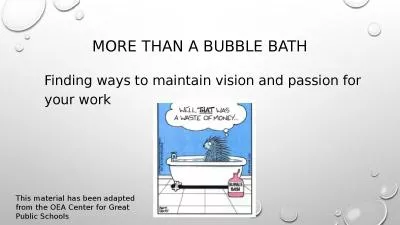 More than a bubble bath Finding ways to maintain vision and passion for your work