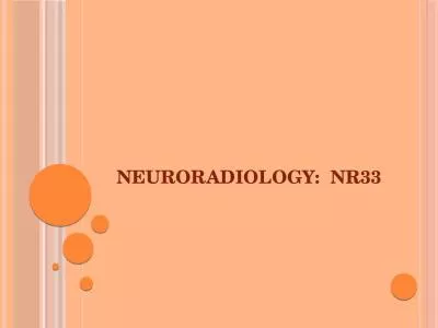 NEURORADIOLOGY:  NR33 RASMUSSEN'S ENCEPHALITIS