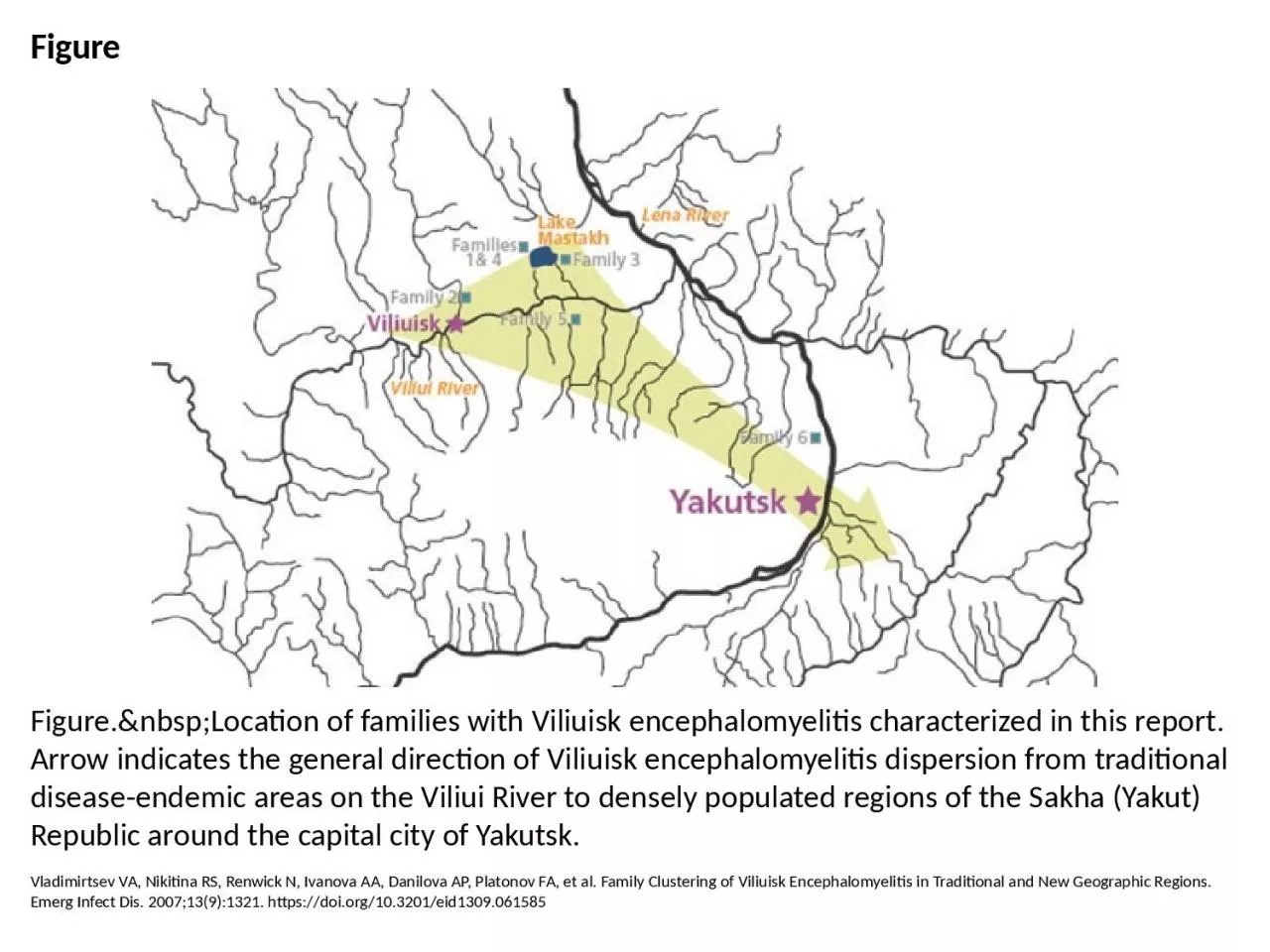 Figure Figure.&nbsp;Location of families with Viliuisk encephalomyelitis characterized