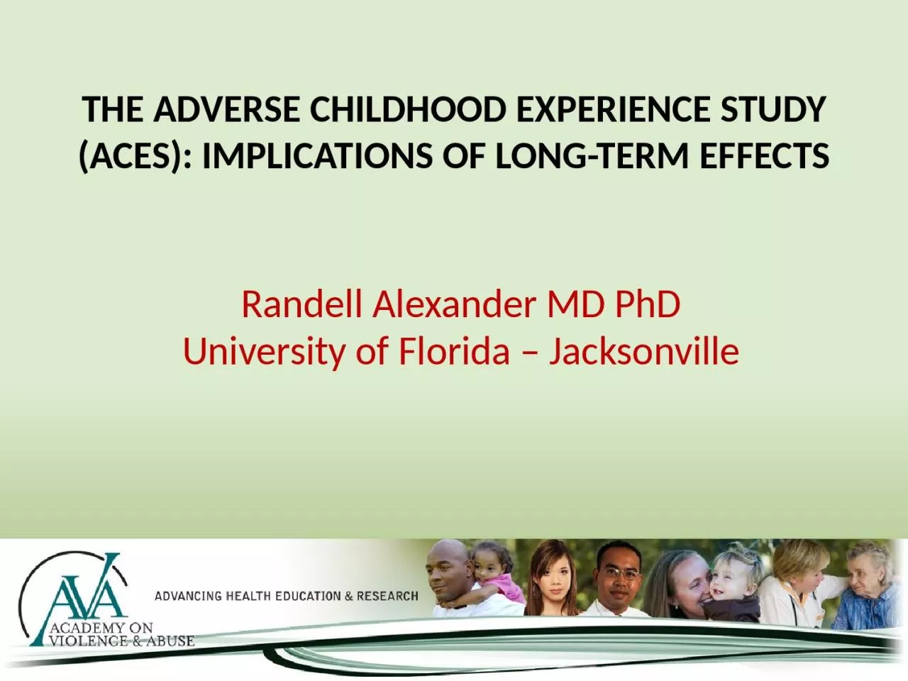 The Adverse Childhood Experience Study (ACEs): Implications of Long-Term Effects