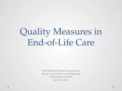 Quality Measures in End-of-Life Care