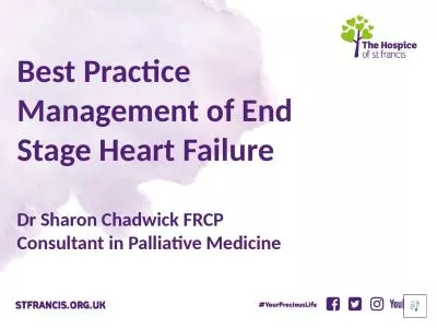 Best Practice Management of End Stage Heart Failure