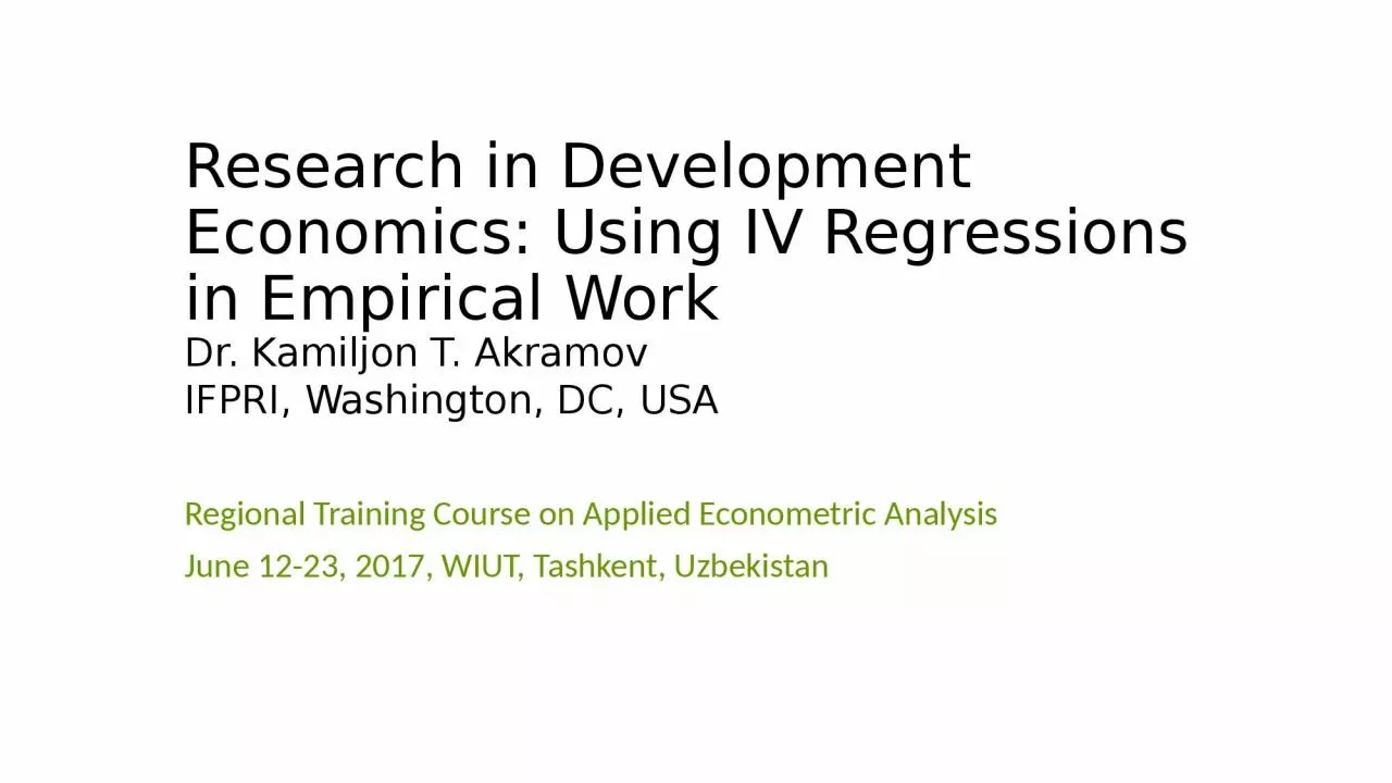 Research in Development Economics: Using IV Regressions in Empirical Work