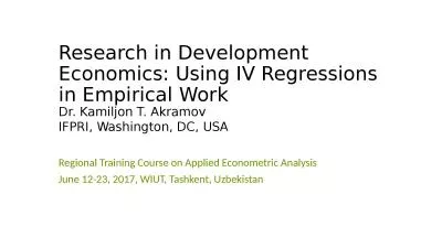 Research in Development Economics: Using IV Regressions in Empirical Work