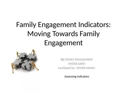 Family Engagement Indicators: Moving Towards Family Engagement