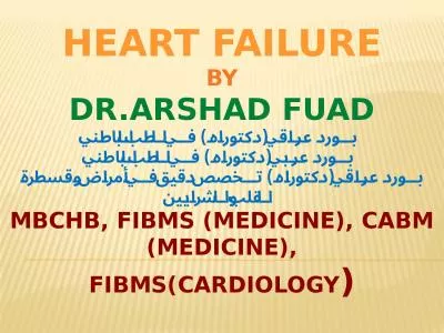 Heart Failure BY Dr.Arshad