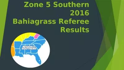 Zone 5 Southern 2016 Bahiagrass Referee Results