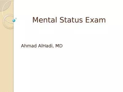 Mental Status Exam Ahmad AlHadi,