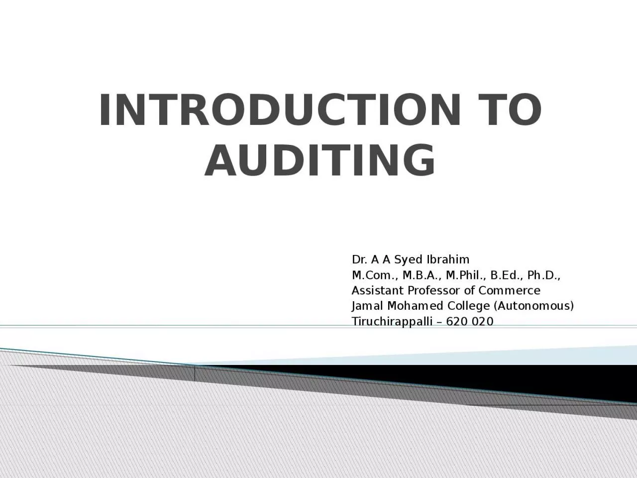 INTRODUCTION TO AUDITING