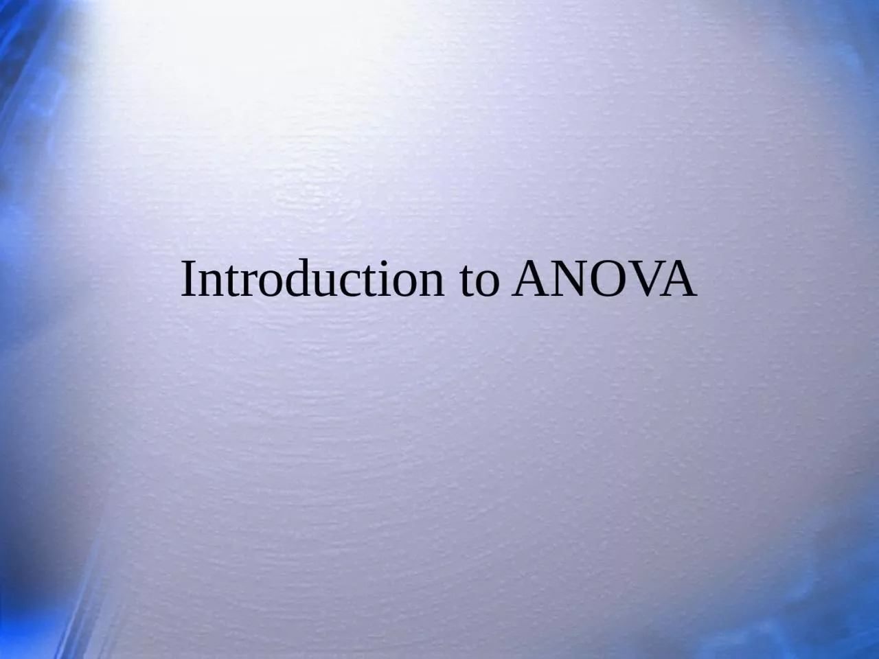 Introduction to ANOVA Questions