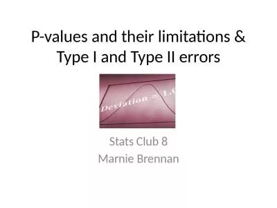 P-values and their limitations &