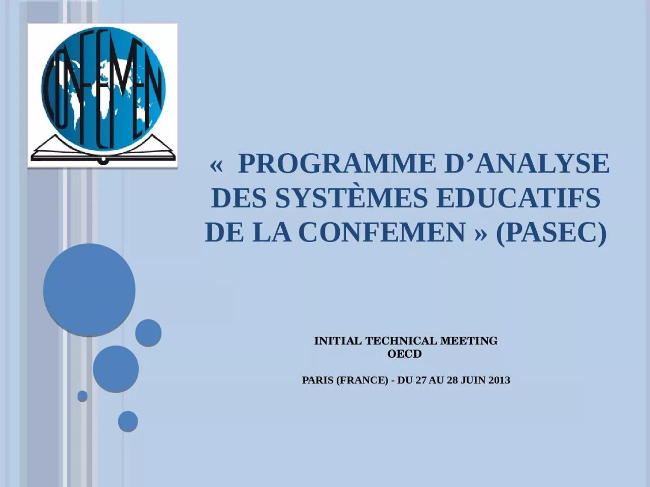 «  Programme D’Analyse Des Systèmes Educatifs de la CONFEMEN » (PASEC)