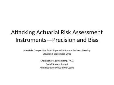 Attacking Actuarial Risk Assessment Instruments—Precision and Bias