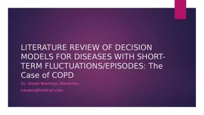LITERATURE REVIEW OF DECISION MODELS FOR DISEASES WITH SHORT-TERM FLUCTUATIONS/EPISODES: The Case o