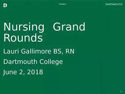 Nursing    Grand Rounds Lauri Gallimore BS, RN