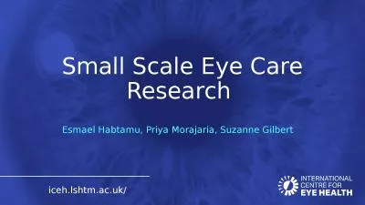 Small Scale Eye Care Research
