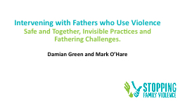 Intervening with Fathers who Use Violence