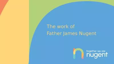 The work of  Father  James