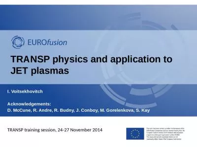 TRANSP  p hysics and application to JET plasmas