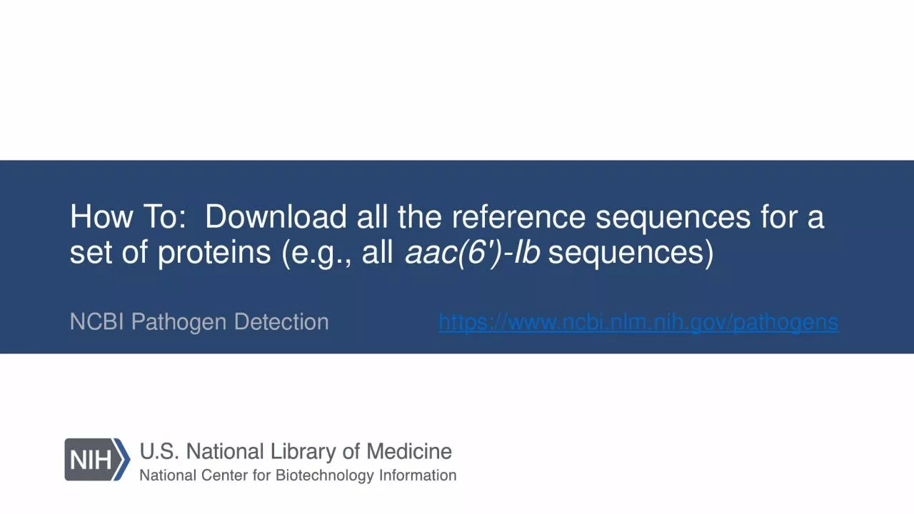 How To:  Download all the reference sequences for a set of proteins (e.g., all