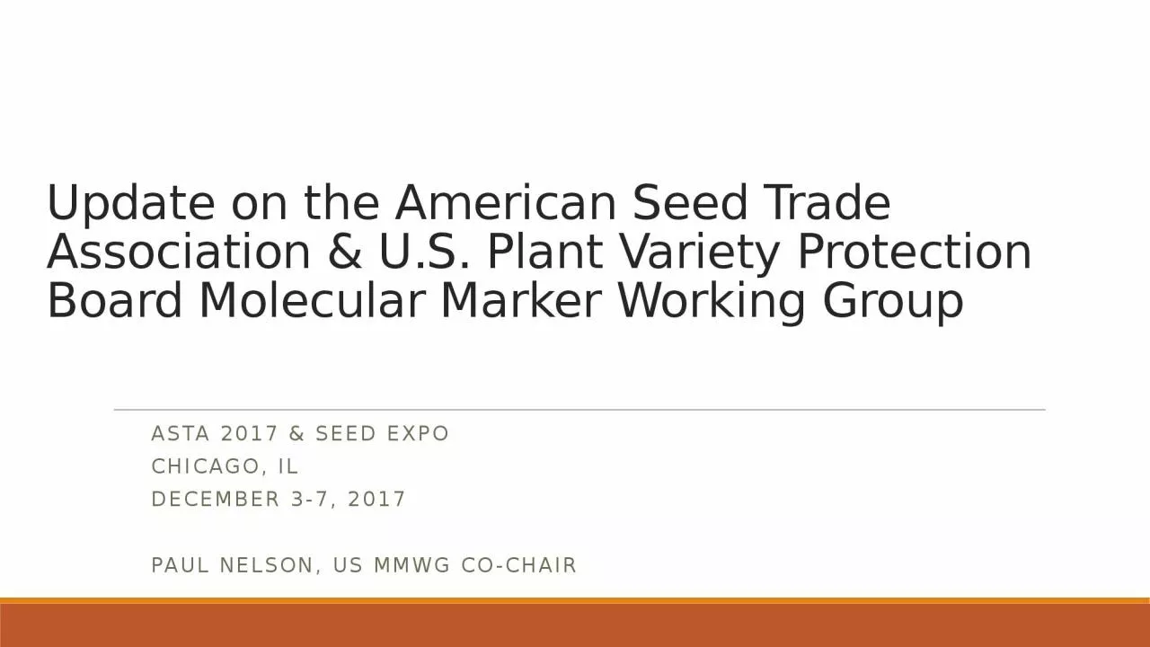Update on the American Seed Trade Association & U.S. Plant Variety Protection Board
