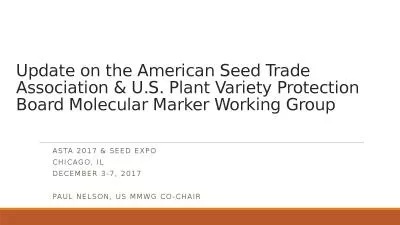 Update on the American Seed Trade Association & U.S. Plant Variety Protection Board Molecular M