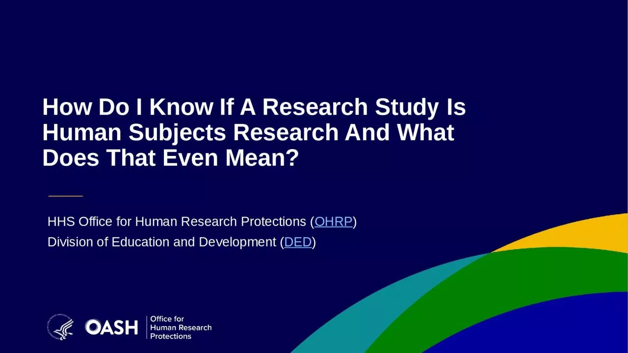 How Do I Know If A Research Study Is Human Subjects Research And What Does That Even Mean?