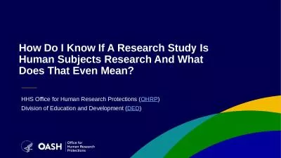 How Do I Know If A Research Study Is Human Subjects Research And What Does That Even Mean?
