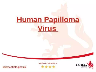 Human Papilloma Virus  www.enfield.gov.uk