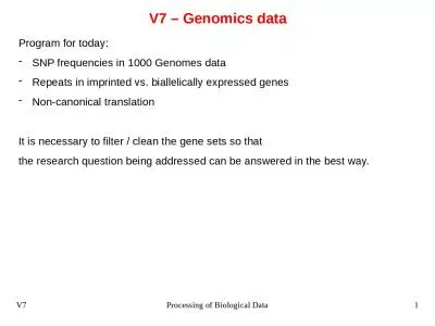 V7 – Genomics data Program for today: