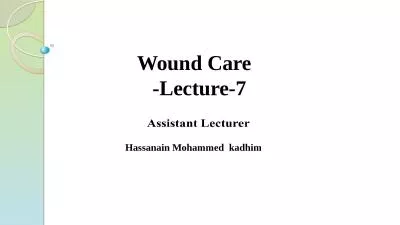 Wound Care Lecture-7-