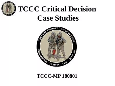 TCCC Critical Decision